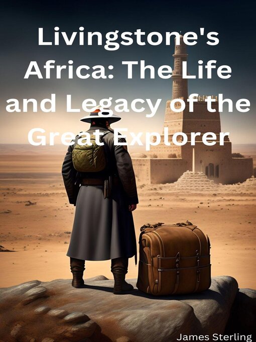 Title details for Livingstone's Africa by James Sterling - Available